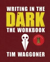 Writing in the Dark - Tim Waggoner