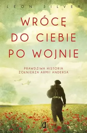 Wrócę do ciebie po wojnie - Leon Silver, Patrycja Zarawska