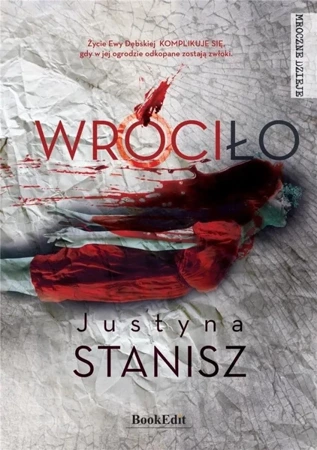 Wróciło - Justyna Stanisz