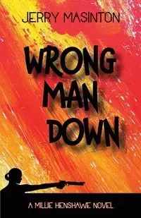 Wrong Man Down - Jerry Masinton