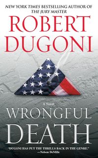 Wrongful Death - Robert Dugoni