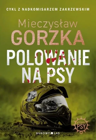 Wściekłe psy T.1 Polowanie na psy w.2024 - John Grisham