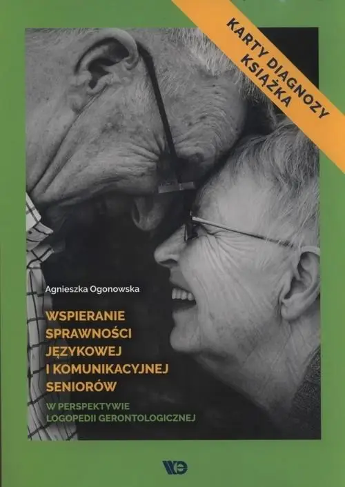 Wspieranie sprawności język. i komunik. seniorów - Agnieszka Ogonowska