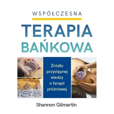 Współczesna Terapia Bańkowa - Shannon Gilmartin