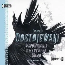 Wspomnienia z martwego domu audiobook - Fiodor Dostojewski