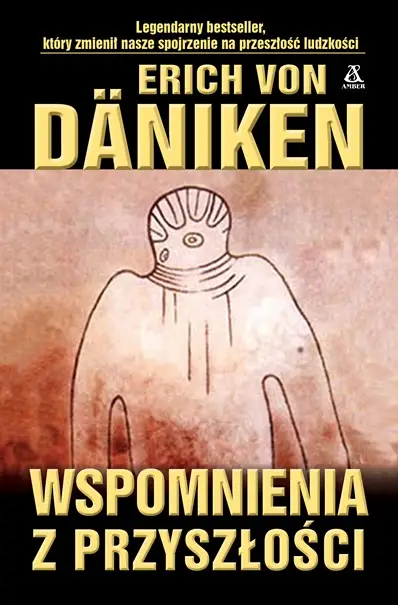 Wspomnienia z przyszłości - Erich Von Däniken