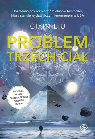 Wspomnienie o przeszłości Ziemi T.1 Problem.. - Cixin Liu