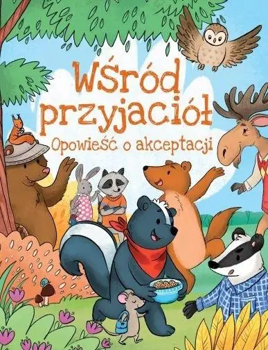 Wśród przyjaciół. Opowieść o akceptacji - Artur Gębka