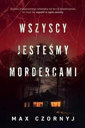 Wszyscy jesteśmy mordercami DL - Max Czornyj