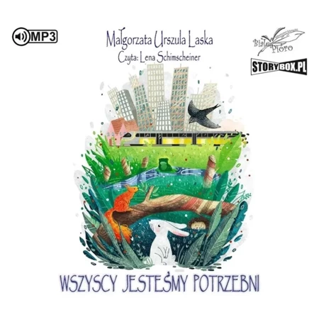 Wszyscy jesteśmy potrzebni audiobook - Małgorzata Urszula Laska