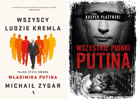 Wszystkie pionki Putina + Wszyscy ludzie Kremla - Michaił Zygar