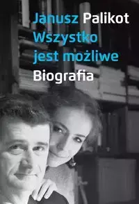 Wszystko jest możliwe - Janusz Palikot