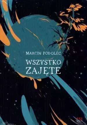 Wszystko zajęte - Marcin Podolec