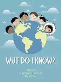 Wut Do I Know? - Morris Patricia Ann Callahan