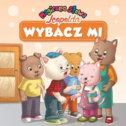 Wybacz mi. Magiczne słowa Leopolda - Opracowanie zbiorowe