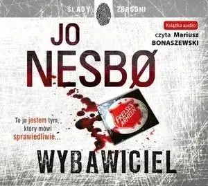 Wybawiciel. Audiobook - Jo Nesbo