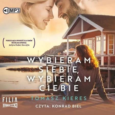 Wybieram siebie, wybieram ciebie audiobook - Tomasz Kieres