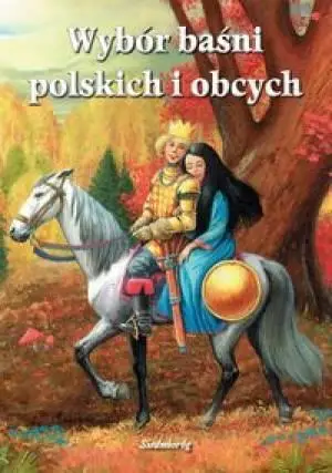 Wybór baśni polskich i obcych SIEDMIORÓG - praca zbiorowa