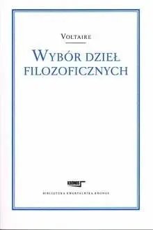 Wybór dzieł filozoficznych - Voltaire