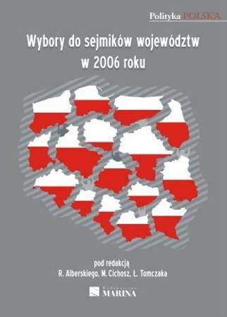 Wybory do sejmików województw w 2006 roku - praca zbiorowa