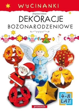 Wycinanki - Dekoracje bożonarodzeniowe - praca zbiorowa