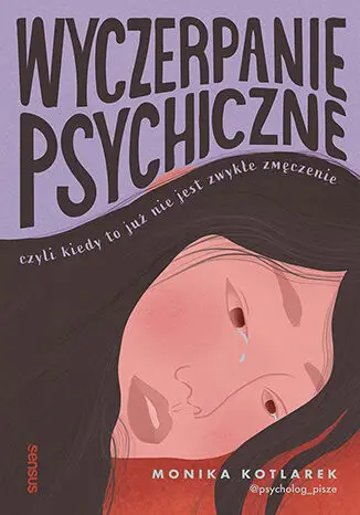 Wyczerpanie psychiczne - Monika Kotlarek