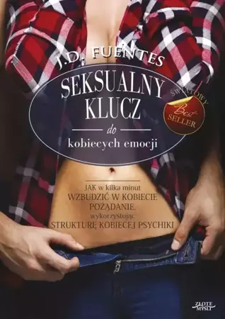 Wyd. IV Seksualny klucz do kobiecych emocji (Wersja audio (MP3)) - J.D. Fuentes