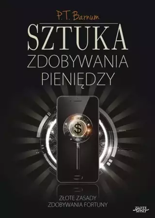 Wydanie II Sztuka zdobywania pieniędzy. (Wersja audio (Audio CD)) - Złote Myśli