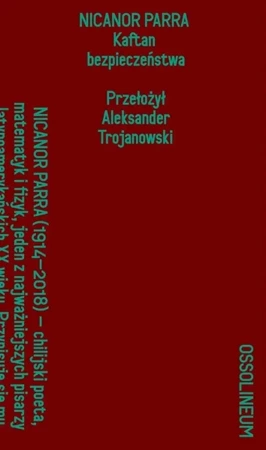 Wygłosy T.2 Kaftan bezpieczeństwa - Nicanor Parra, Aleksander Trojanowski, Marcin Kur