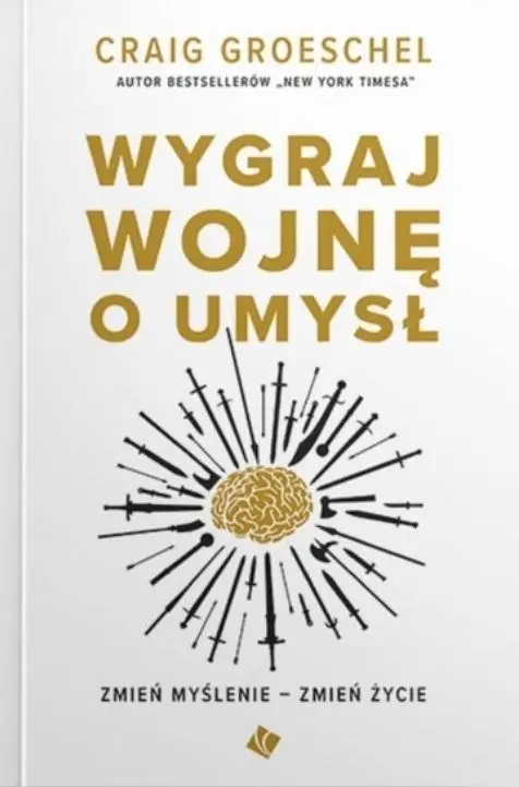 Wygraj wojnę o umysł - Craig Groeschel