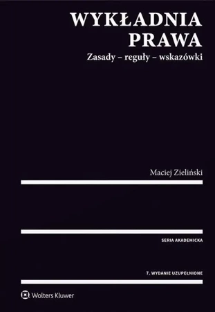 Wykładnia prawa w.7 - Maciej Zieliński