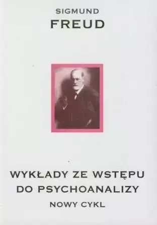 Wykłady ze wstępu do psychoanalizy - Zygmunt Freud