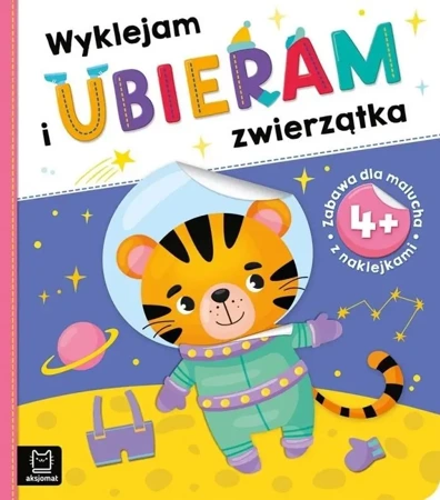 Wyklejam i ubieram zwierzątka 4+ - praca zbiorowa