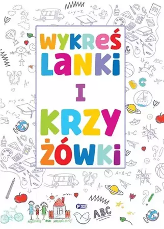 Wykreślanki i krzyżówki - praca zbiorowa