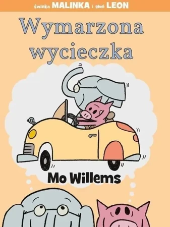 Wymarzona wycieczka - Mo Willems