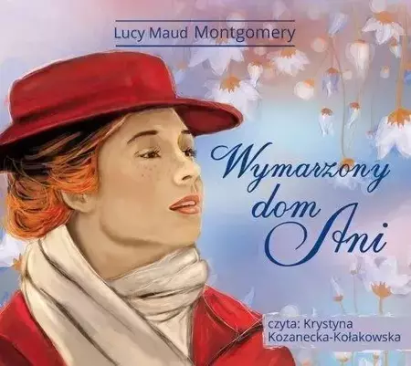 Wymarzony dom Ani Audiobook - Lucy Maud Montgomery