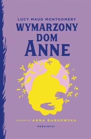 Wymarzony dom Anne - Lucy Maud Montgomery