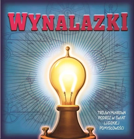 Wynalazki - Chris Oxlade, Hubert Stasiński