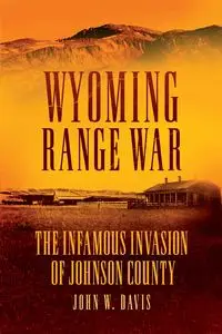 Wyoming Range War - Davis John W.