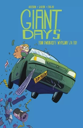 Wypijmy za to! Giant Days. Tom 12 - John Allison