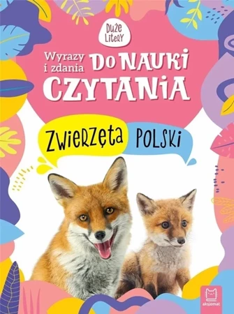 Wyrazy i zdania do nauki czytania Zwierzęta Polski - Agata Kaczyńska