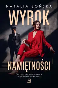 Wyrok namiętności - Natalia Sońska