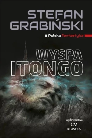 Wyspa Itongo - Stefan Grabiński