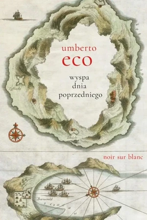 Wyspa dnia poprzedniego - Umberto Eco, Adam Szymanowski