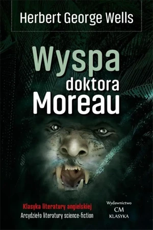 Wyspa doktora Moreau - Herbert George Wells