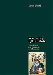 Wystarczy tylko miłość - Mauro Orsatti