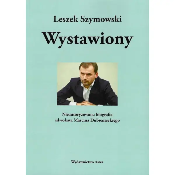 Wystawiony - LESZEK SZYMOWSKI