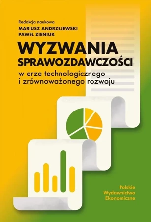 Wyzwania sprawozdawczości w erze technolog... - Mariusz Andrzejewski, Paweł Zieniuk