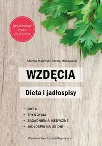 Wzdęcia Dieta i jadłospisy - Marcin Majewski, Maciej Bońkowski