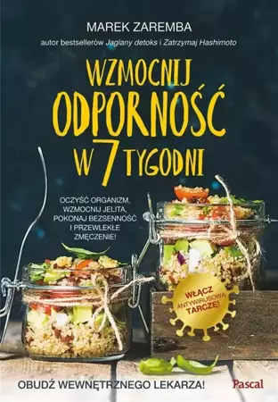 Wzmocnij odporność w 7 tygodni - Marek Zaremba